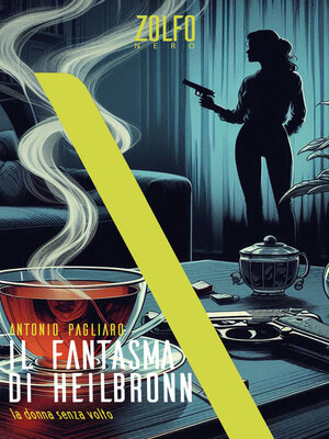 cover image of Il fantasma di Heilbronn. La donna senza volto